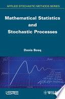 Mathematical statistics and stochastic processes