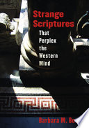 Strange Scriptures that perplex the Western mind : clarified in the light of customs and conditions in Bible lands /