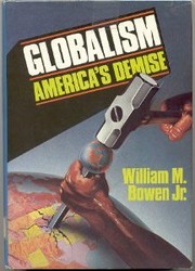 Globalism : America's demise /