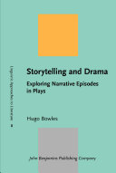 Storytelling and drama exploring narrative episodes in plays /