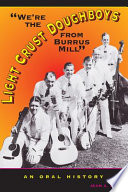 "We're the Light Crust Doughboys from Burrus Mill" an oral history /
