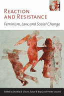 Reaction and resistance feminism, law, and social change /