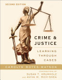 Crime and justice : learning through cases /