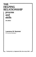 The helping relationship : process and skills /