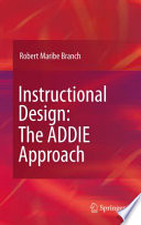 Instructional Design: The ADDIE Approach