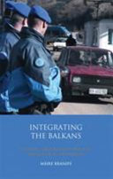 Integrating the Balkans conflict resolution and the impact of EU expansion /