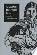Killing Cynthia Ann a novel /