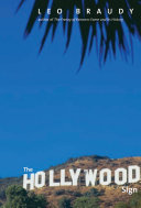 The Hollywood Sign fantasy and reality of an American icon /