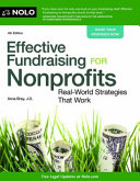 Effective fundraising for nonprofits : real-world strategies that work /