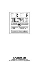 True fellowship : The biblical practice of koinonia /
