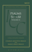 The international critical commentary : Critical and exegetical commentary on book of Psalms /