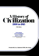 A history of civilization : 1815 to the present /