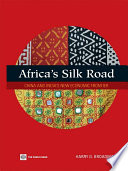Africa's silk road China and India's new economic frontier /