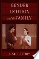 Gender, emotion, and the family