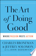 The art of doing good where passion meets action /