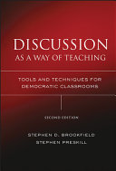 Discussion as a way of teaching : tools and techniques for democratic classrooms /
