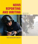 News reporting and writing. /