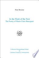 In the flesh of the text the poetry of Marie-Claire Bancquart /