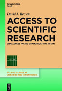 Access to scientific research : challenges facing communications in STM /