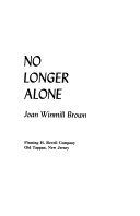 No longer alone /