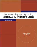 Understanding and applying medical anthropology /