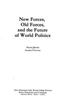 New forces, old forces and the future of the world politics /