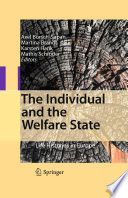 The Individual and the Welfare State Life Histories in Europe /