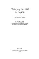 History of the Bible in English : from the earliest versions /