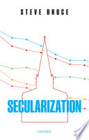 Secularization in defence of an unfashionable theory /