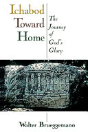 Ichabod toward home : the journey of God's glory /