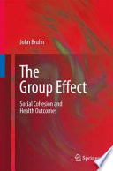 The Group Effect Social Cohesion and Health Outcomes /
