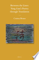 Between the lines Yang Lian's poetry through translation /