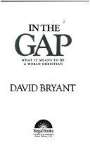 In the gap : what it means to be a world Christian /