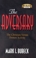 The adversary : the christian versus demon activity /