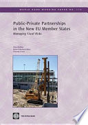 Public-private partnerships in the new EU member states managing fiscal risks /