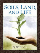 Soils, land, and life /