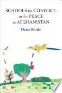Schools for conflict or for peace in Afghanistan /