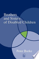 Brothers and sisters of disabled children