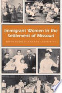 Immigrant women in the settlement of Missouri
