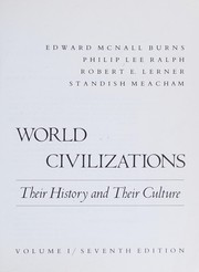 World civilizations : Vol. 1 : Their history and their culture /