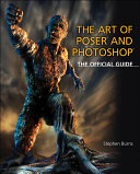 The art of Poser and Photoshop the official guide /