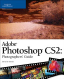 Adobe Photoshop CS2 photographers' guide /