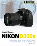 David Busch's Nikon D300s guide to digital SLR photography