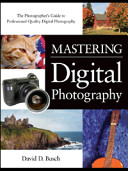 Mastering digital photography