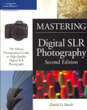Mastering digital SLR photography