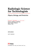 Radiologic science for technologists : physics, biology, and protection /