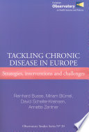 Tackling chronic disease in Europe strategies, interventions and challenges /