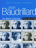 Jean Baudrillard the defence of the real /