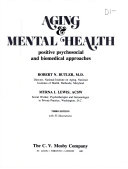 Aging [and] mental health : positive psychosocial and biomedical approaches /