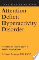 Understanding attention deficit hyperactivity disorder